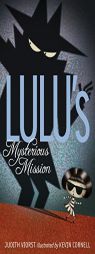 Lulu's Mysterious Mission by Judith Viorst Paperback Book