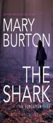 The Shark by Mary Burton Paperback Book