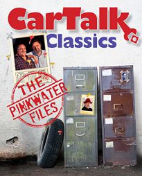 Car Talk Classics: The Pinkwater Files by Tom Magliozzi Paperback Book