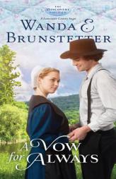 A Vow for Always (The Discovery - A Lancaster County Saga) by Wanda E. Brunstetter Paperback Book
