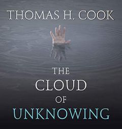 The Cloud of Unknowing by Thomas H. Cook Paperback Book