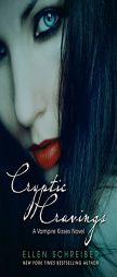 Vampire Kisses 8: Cryptic Cravings by Ellen Schreiber Paperback Book