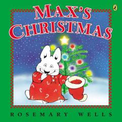 Max's Christmas by Rosemary Wells Paperback Book