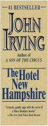 The Hotel New Hampshire by John Irving Paperback Book