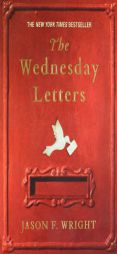The Wednesday Letters by Jason F. Wright Paperback Book