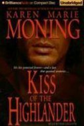 Kiss of the Highlander by Karen Marie Moning Paperback Book