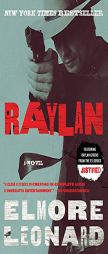 Raylan: A Novel by Elmore Leonard Paperback Book