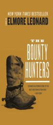 Bounty Hunter by Elmore Leonard Paperback Book