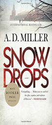 Snowdrops by A. D. Miller Paperback Book