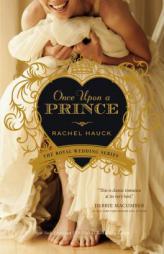 Once Upon a Prince by Rachel Hauck Paperback Book