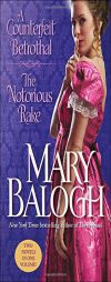 A Counterfeit Betrothal/The Notorious Rake by Mary Balogh Paperback Book