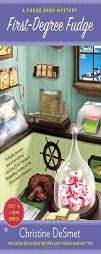 First Degree Fudge by Christine Desmet Paperback Book