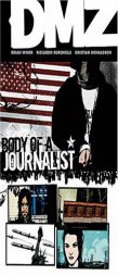 DMZ Vol. 2: Body of a Journalist by Brian Wood Paperback Book