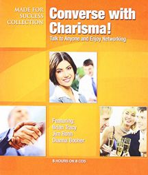 Converse with Charisma!: How to Talk to Anyone and Enjoy Networking (Made for Success Collection) by Made for Success Paperback Book