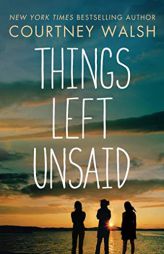 Things Left Unsaid by Courtney Walsh Paperback Book