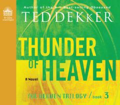 Thunder of Heaven (The Heaven Trilogy) by Ted Dekker Paperback Book