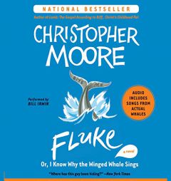 Fluke: Or, I Know Why the Winged Whale Sings by Christopher Moore Paperback Book