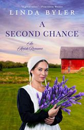 A Second Chance: An Amish Romance by Linda Byler Paperback Book