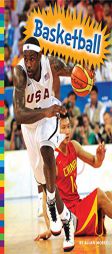 Basketball (Summer Olympic Sports) by Allan Morey Paperback Book