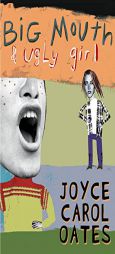 Big Mouth & Ugly Girl by Joyce Carol Oates Paperback Book