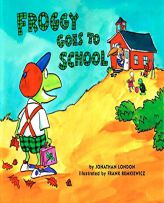 Froggy Goes to School by Jonathan London Paperback Book