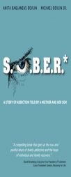 S.O.B.E.R.* by Anita Baglaneas Devlin Paperback Book