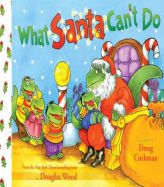 What Santa Can't Do by Douglas Wood Paperback Book