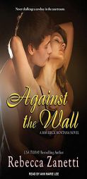 Against The Wall (Maverick Montana) by Rebecca Zanetti Paperback Book