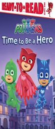Time to Be a Hero by To Be Announced Paperback Book
