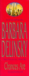 Chances Are by Barbara Delinsky Paperback Book