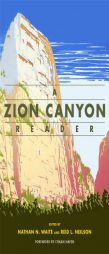 A Zion Canyon Reader by Nathan N. Waite Paperback Book