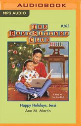 Happy Holidays, Jessi (The Baby-Sitters Club) by Ann M. Martin Paperback Book