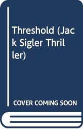 Threshold (Jack Sigler Thriller) by Jeremy Robinson Paperback Book