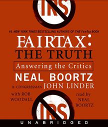 FairTax:The Truth: Answering the Critics by Neal Boortz Paperback Book