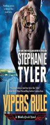 Vipers Rule: A Skulls Creek Novel by Stephanie Tyler Paperback Book