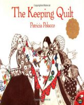 The Keeping Quilt by Patricia Polacco Paperback Book