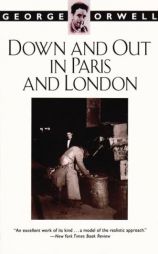 Down and Out in Paris and London by George Orwell Paperback Book