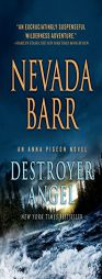 Destroyer Angel: An Anna Pigeon Novel (Anna Pigeon Mysteries) by Nevada Barr Paperback Book