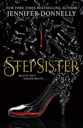 Stepsister by Jennifer Donnelly Paperback Book