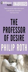 The Professor of Desire by Philip Roth Paperback Book