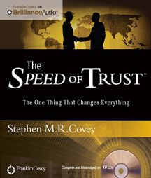 The Speed of Trust: The One Thing That Changes Everything by Stephen R. Covey Paperback Book