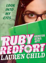 Ruby Redfort Look Into My Eyes by Lauren Child Paperback Book