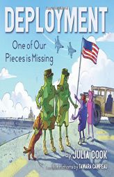 Deployment: One of Our Pieces is Missing by Julia Cook Paperback Book