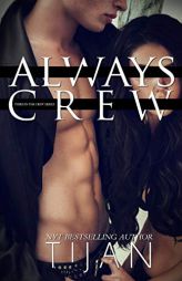 Always Crew by Tijan Paperback Book