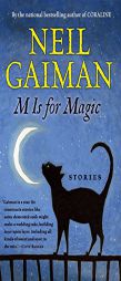 M Is for Magic by Neil Gaiman Paperback Book