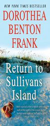 Return to Sullivans Island by Dorothea Benton Frank Paperback Book