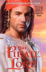 The Pirate Lord by Sabrina Jeffries Paperback Book