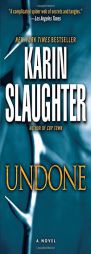 Undone: A Novel (Will Trent) by Karin Slaughter Paperback Book