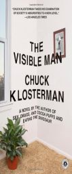 The Visible Man by Chuck Klosterman Paperback Book