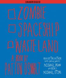 Zombie Spaceship Wasteland: A Book by Patton Oswalt by Patton Oswalt Paperback Book